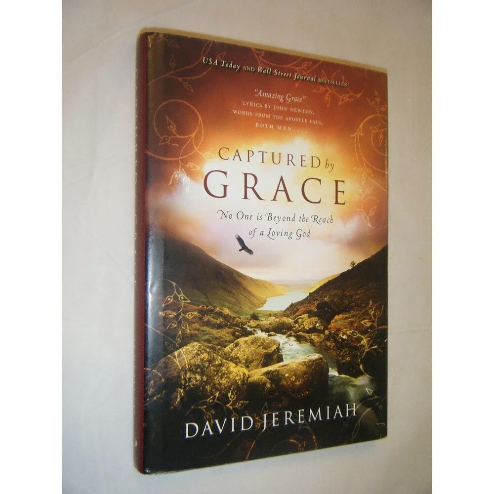 Captured by Grace: No One Is Beyond the Reach of a Loving God